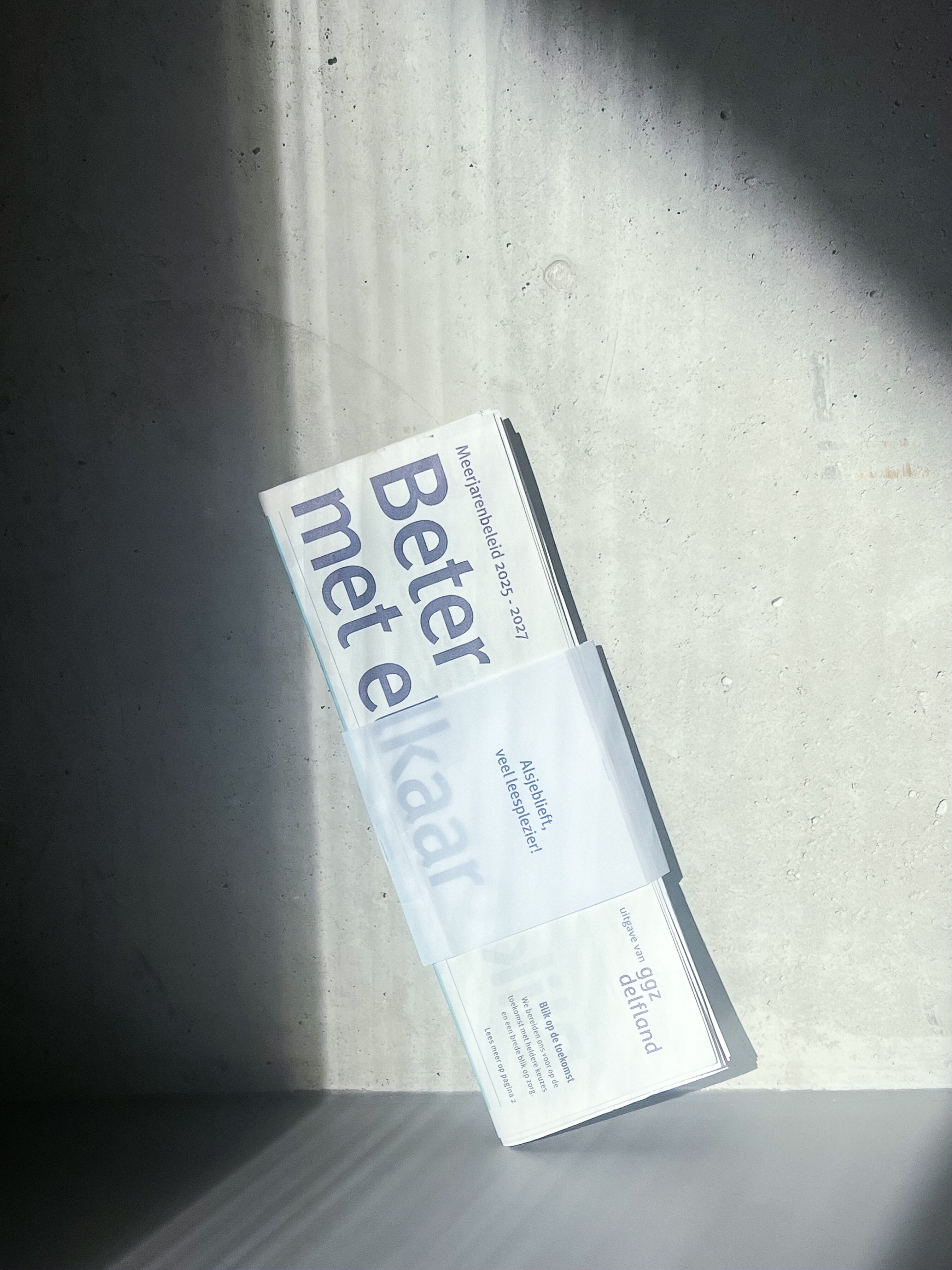 Meerjarenbeleid staat gevouwen tegen de muur aan met lichtinval